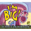 I'm Big!