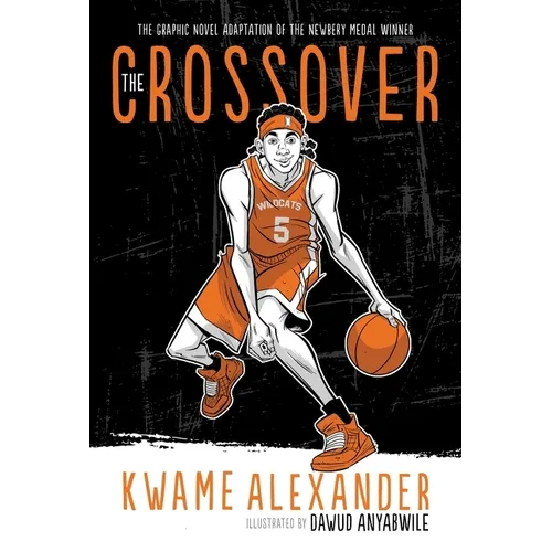 The Crossover Graphic Novel: A Graphic Novel