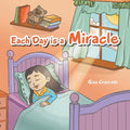 Each Day Is a Miracle