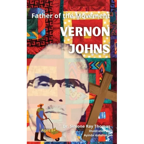 Father of the Movement: Vernon Johns