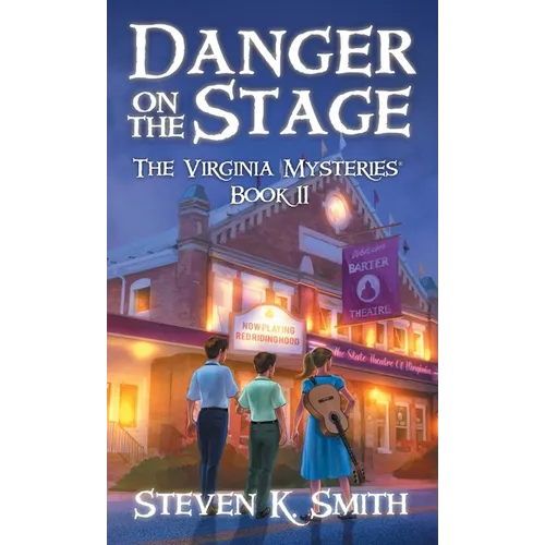Danger on the Stage: The Virginia Mysteries Book 11