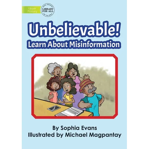 Unbelievable! Learn About Misinformation