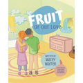 Fruit of Our Love