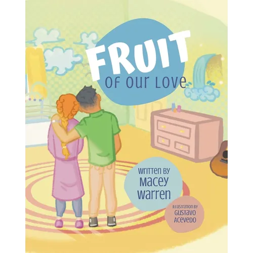 Fruit of Our Love