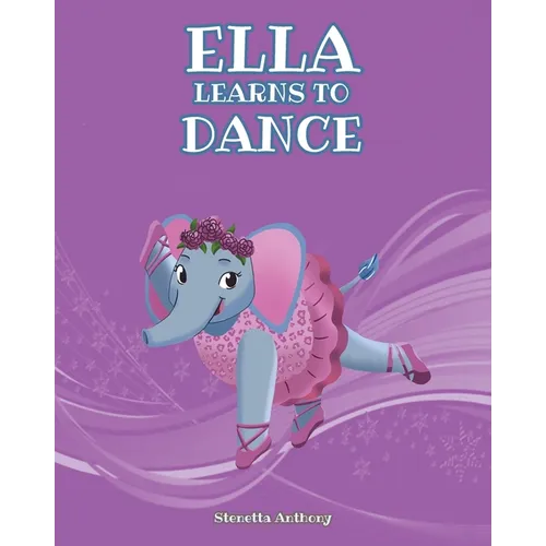 Ella Learns to Dance