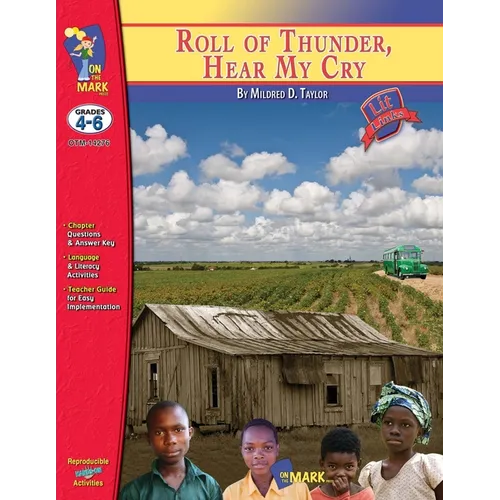 Roll of Thunder, Hear My Cry, by Mildred D. Taylor Lit Link Grades 4-6