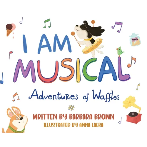 I Am Musical: Adventures of Waffles