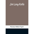 Jim Long-Knife