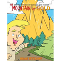 The Mountain of Gold: The Adventures of Bridazak and Friends