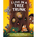 I Live in a Tree Trunk