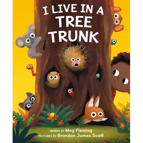 I Live in a Tree Trunk