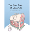 The Barn Door at Christmas