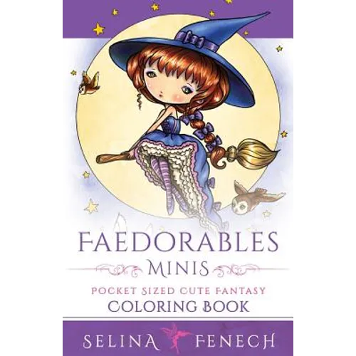 Faedorables Minis - Pocket Sized Cute Fantasy Coloring Book