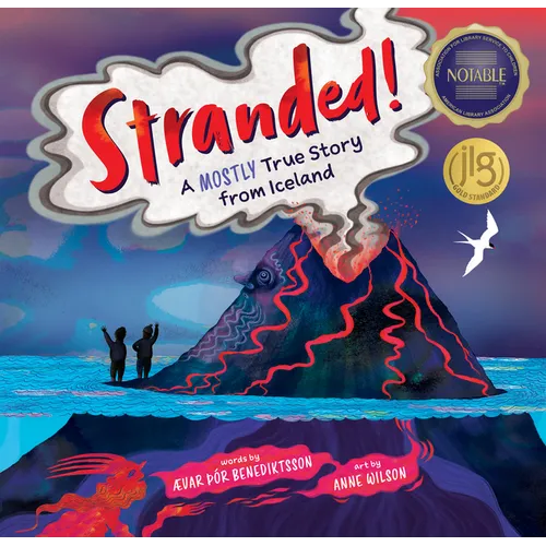 Stranded!: A Mostly True Story from Iceland