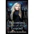 Becoming a Legend
