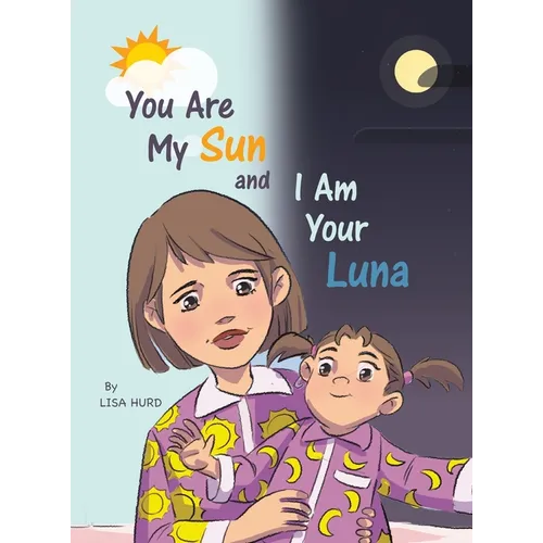 You Are My Sun and I Am Your Luna