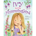 Ivy and the Hummingbird