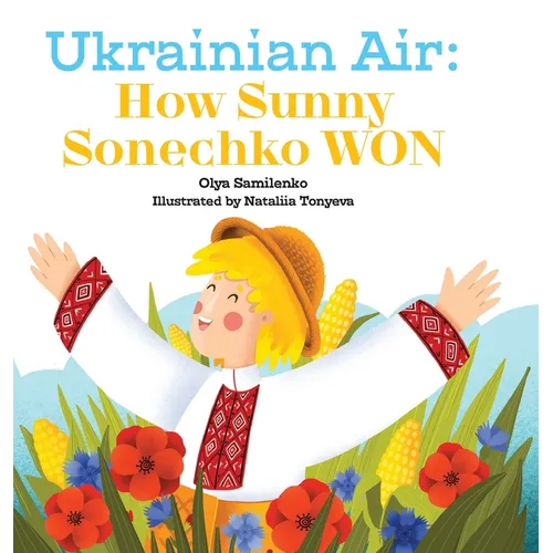 Ukrainian Air: How Sunny Sonechko WON