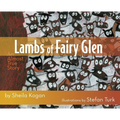 Lambs of Fairy Glen: An Almost True Story