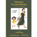 Opening Closed Doors: The Story of Josie Murray