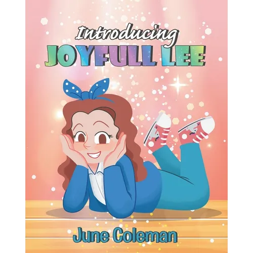Introducing Joyfull Lee