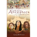 Lands of our Ancestors Book One