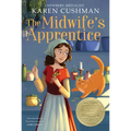 The Midwife's Apprentice: A Newbery Award Winner