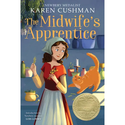The Midwife's Apprentice: A Newbery Award Winner