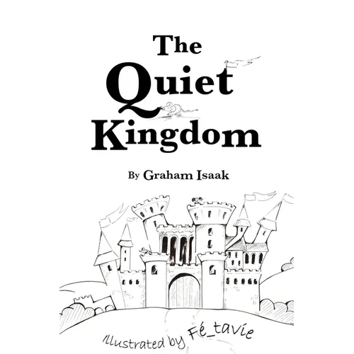 The Quiet Kingdom