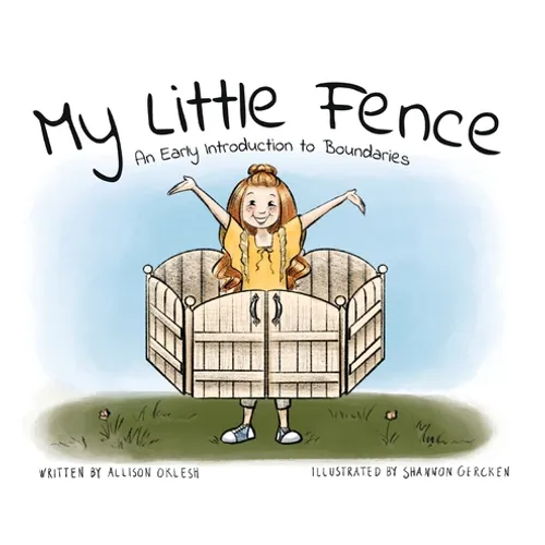 My Little Fence: An Early Introduction to Boundaries