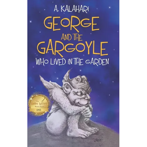 George and the Gargoyle who lived in the Garden