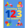 Counting Aid for Toddlers: Tracing and Activity books for kids ages 2-4 years