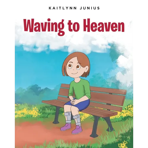 Waving to Heaven