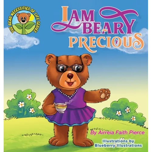 I am BEARY Precious