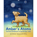 Amber's Atoms: The First Ten Elements of the Periodic Table