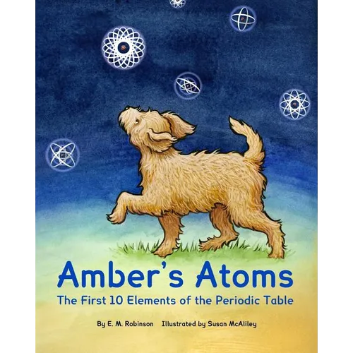 Amber's Atoms: The First Ten Elements of the Periodic Table