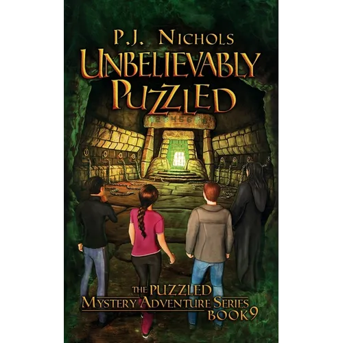Unbelievably Puzzled (The Puzzled Mystery Adventure Series: Book 9)