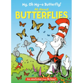 My, Oh My--A Butterfly! All about Butterflies