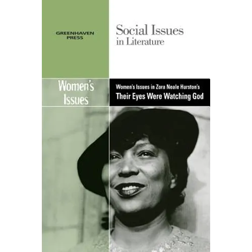 Women's Issues in Zora Neale Hurston's Their Eyes Were Watching God