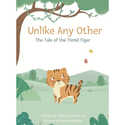 Unlike Any Other: The Tale of the Timid Tiger