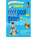 101 Cool Pool Games for Children: Fun and Fitness for Swimmers of All Levels