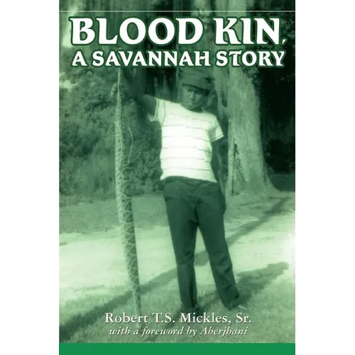 Blood Kin, A Savannah Story