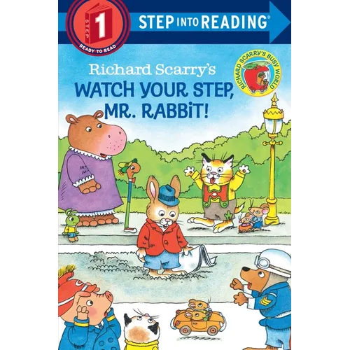 Richard Scarry's Watch Your Step, Mr. Rabbit!