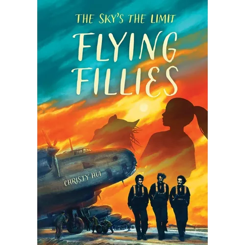 Flying Fillies: The Sky's the Limit