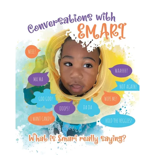 Conversations With Emari: What is Emari really saying?