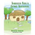 Thaddeus Frog's Grand Adventure