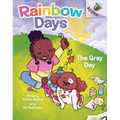 The Gray Day: An Acorn Book (Rainbow Days #1): Volume 1