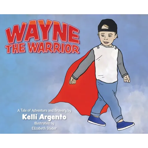 Wayne the Warrior
