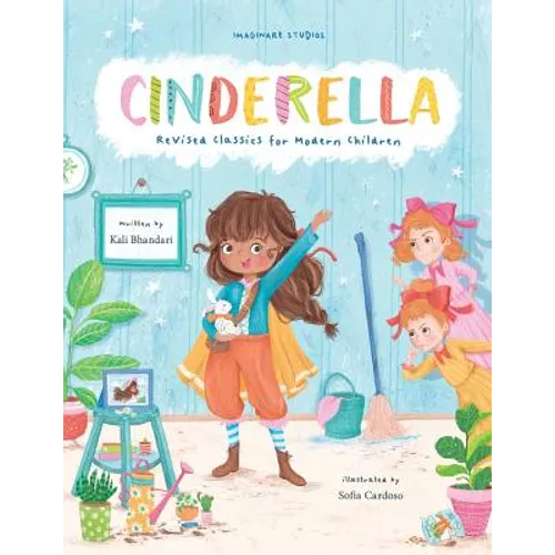 Cinderella: Revised Classics for Modern Children