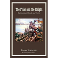 The Friar and the Knight: Bartolome de Olmeda and Cortez
